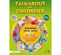 Talkabout for Children 2: Developing Social Skills