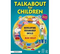 Talkabout for Children 3: Developing Friendship Skills