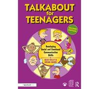 Talkabout for Teenagers: Developing Social and Emotional Communication Skills – Routledge