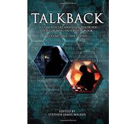 Talkback: Volume One: The Sixties: The Unofficial and Unauthorised Doctor Who Interview Book: 1 (Talkback Series)