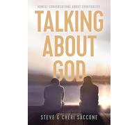 Talking about God: Honest Conversations about Spirituality