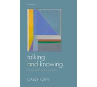 Talking and Knowing : Essays on Plato's Gorgias