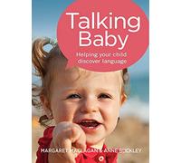 Talking Baby: Helping Your Child Discover Language