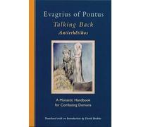 Talking Back: A Monastic Handbook for Combating Demons: 229 (Cistercian Studies Series, 229)