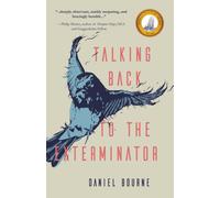 Talking Back to the Exterminator