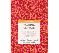 Talking Climate: From Research to Practice in Public Engagement
