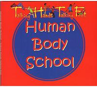 Talking Hands Talking Feet - Human Body School