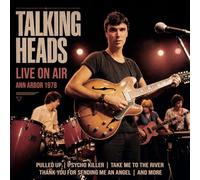 Talking Heads - Live On Air / Ann Arbor 1978