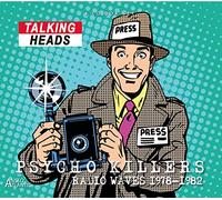 Talking Heads - Psycho Killers: Radio Waves 1978-1982