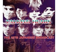 The 1979 Japanese Broadcast by Talking Heads CD Album