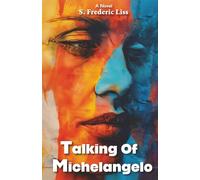 Talking Of Michelangelo