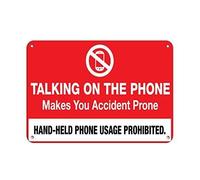 Talking On Phone Accident Prone Hand Phone Prohibited Aluminum Metal Tin Sign 8x12