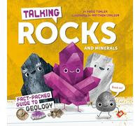 Talking Rocks and Minerals: Fact-Packed Guide to Geology