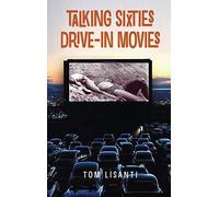 Talking Sixties Drive-In Movies (hardback).9781593939984 Fast Free Shipping<|