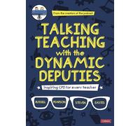 Talking Teaching with the Dynamic Deputies