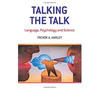 Talking the Talk: Language, Psychology and Science