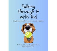 Talking Through it With Ted: Daydreaming, Movements, and Fidgets