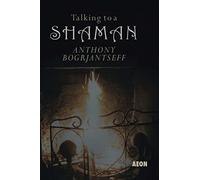 Talking to a Shaman