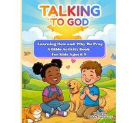 Talking to God: Learning How and Why We Pray - Bible Activity Book for Kids Ages 6-9 | Book 8 | (Your Zone Bible Explorers)