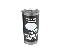 Talking to Myself Funny Introvert Overthinking Humor Stainless Steel Insulated Tumbler