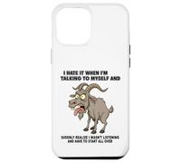 Talking to Myself Old Goat Humor Design for Animal Lovers Case for iPhone 12 Pro Max
