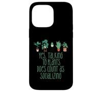 TALKING TO PLANTS COUNTS AS SOCIALIZING Funny Introvert Meme Case for iPhone 14 Pro Max