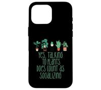 TALKING TO PLANTS COUNTS AS SOCIALIZING Funny Introvert Meme Case for iPhone 16 Pro Max