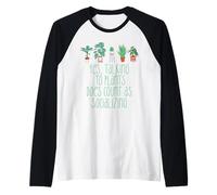 Talking to Plants Counts AS Socializing Funny Introvert Meme Raglan Baseball Tee