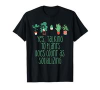 Talking to Plants Counts AS Socializing Funny Introvert Meme T-Shirt