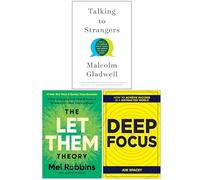 Talking to Strangers, The Let Them Theory & Deep Focus 3 Books Collection Set