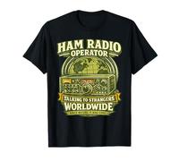 Talking to Strangers Worldwide Funny Ham Radio Operator T-Shirt