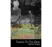 Talking To The Dead