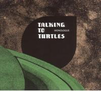 Talking to Turtles - Monologue [VINYL]