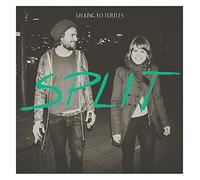 Talking to Turtles - Split [VINYL]