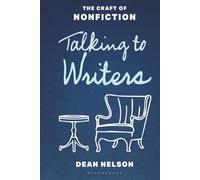 Talking to Writers: The Craft of Nonfiction