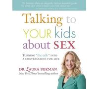 Talking To Your Kids About Sex by Dorling Kindersley (Sep 15 2009)
