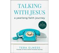 Talking with Jesus : A Yearlong Faith Journey