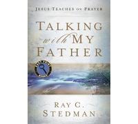 Talking With My Father: Jesus Teaches on Prayer (Easy Print Books)