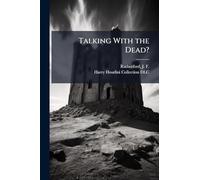 Talking With the Dead?