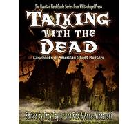 Talking with the Dead