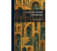 Talks on Town Planning
