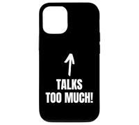 Talks Too Much! Funny Blabber Mouth And Chatterbox Case for iPhone 12/12 Pro