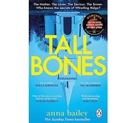 Tall Bones: The engrossing, hauntingly beautiful Sunday Times bestseller