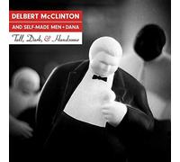 TALL DARK AND HANDSOME - DELBERT MCCLINTON SELF-MADE