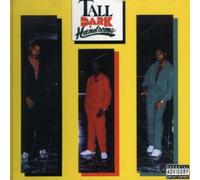 Tall Dark & Handsome - Tall, Dark And Handsome