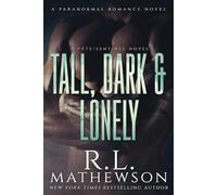 Tall, Dark & Lonely (The Pyte/Sentinel Series)