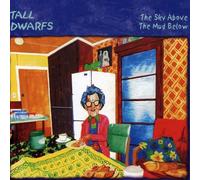 Tall Dwarfs - The Sky Above The Mud Below