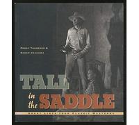 Tall in the Saddle: Great Lines from Classic Westerns