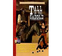 Tall in the Saddle: New Exploits of Wild West Lesbians (Bella After Dark)
