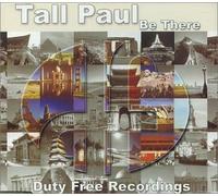 Tall Paul - Be There